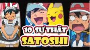 TOP 10 Sự Thật về Pokemon Master SATOSHI | Top 10 Facts of Ash Ketchum | PAG Center #pokemon