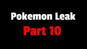 The Gamefreak Pokemon Leak – Part 10 (gen 10)