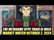 The Metagame Hype Train Is Wild! Yu-Gi-Oh! Market Watch October 2, 2024