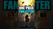 The Most ICONIC One Piece Fan Letter Ever! #anime #onepiece #luffy #shorts