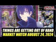 Things Are Getting Out Of Hand! Yu-Gi-Oh! Market Watch October 24, 2024