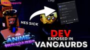 [UPDATE] Pyseph.. The Main Dev Exposed in Anime Vanguards