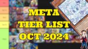 YU-GI-OH! META TIER LIST | OCTOBER 2024