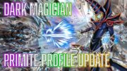 YUGIOH Dark Magician Primite Deck Profile UPDATE