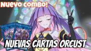 Yu-Gi-Oh CARTAS ORCUST combo análisis