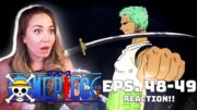 ZORO FINDS A CURSED SWORD!! FIRST TIME WATCHING ONE PIECE Episodes 48 & 49 REACTION