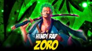 Zoro Hindi Rap – Teen Katana By Dikz | Hindi Anime Rap | One Piece AMV | Prod. By Cadence