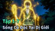 ANIME THÁNG 11 | Hành Trình Sống Cô Độc Nơi Dị Giới Tập 1-7 | Mèo Gầy Review