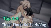 ANIME THÁNG 11 | Thuật Sư Yếu Nhất Muốn Thành Mạnh Nhất Tập 1-9 | Mèo Gầy Review