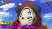 ALL IN ONE | Pháp Sư Mạnh Nhất Của Quân Đội Ma Vương – Maougun Saikyou | Full 1-12 | Tóm Tắt Anime