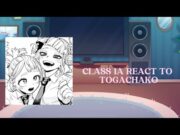 CLASS 1A REACT TO TOGACHAKO || MHA || GL2 || TOGACHAKO || PUT IT ON 2X SPEED ||