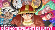 CONFIRMADO O DÉCIMO COMANDANTE DE LUFFY? O ULYIMO TRIPULANTE DOS CHAPÉUS DE PALHA – ONE PIECE