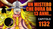 DOPO 13 ANNI… CI SIAMO! – CAPITOLO 1132 (analisi e teoria) | ONE PIECE