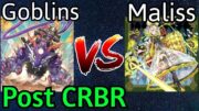 Goblin Biker Fiendsmith Vs Maliss Post CRBR Yu-Gi-Oh!