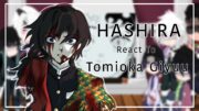 Hashira react to Tomioka Giyuu | [1/1] | Manga/Anime spoilers!!