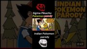 Indian Pokemon Parody ☠️😈||Sigma pikachu☠️||#pokemon #shorts #anime