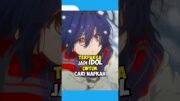 Jadi Idol Sukses Auto Cuan #anime #animeindo