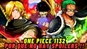 LOS SPOILERS DE ONE PIECE 1132  NO LLEGARAN ?  NUEVAMENTE ES EL FIN DE LOS SPOILERS ?