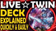 Live☆Twin / Evil★Twin  – Decks Explained Very Quickly And Easily