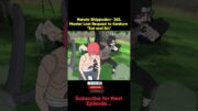 Naruto Shippuden- 263.Master Last Request to Kankuro "Sai and Sin" #naruto #anime