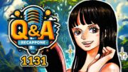 ONE PIECE 1131 Q&A: Re-Cappone | Just TalKING