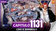 ONE PIECE 1131   SPOILERS INICIAIS PARTE 1 – LOKI E SHANKS