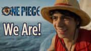 One Piece Opening: We Are – Live Action