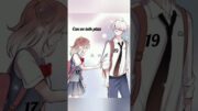 (Requested) 2 years age difference love story ❤…13💖15..#anime #edit #shorts