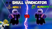 SKULL VINDICATOR APEX 1 vs SKULL VINDICATOR ALMIGHTY 1 | Anime Defenders