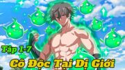 " Hành Trình Sống Cô Độc Nơi Dị Giới  " | Tập 1-7 | Tóm Tắt Anime