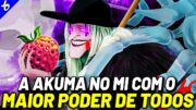 A AKUMA NO MI MAIS ASSUSTADORA DE ONE PIECE – A FRUTA COM O MAIOR PODER DE TODOS