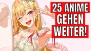 Anime Fortsetzungs HAMMER! 25 Anime gehen weiter!