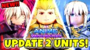 Anime Vanguards Update 2 Units + Info!