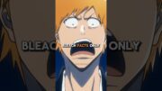 Another 3 USELESS Bleach Facts! #bleach #bleachanime #anime