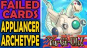 Appliancers – Failed Cards, Archetypes, and Sometimes Mechanics in Yu-Gi-Oh