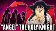 Elbaph's Secret Holy Knight – ANGE – One Piece Theory