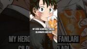 Fanlar Çıldırmaya Başladı – My Hero Academia  #anime #myheroacademia