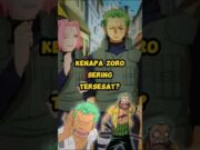 Kenapa Zoro Sering Tersesat?? #onepiece #anime #zoro #luffy #sanji #nami #strawhats #fyp #shorts