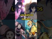 LOS NUEVOS 9 PILARES  #anime #demonslayer #kimetsunoyaiba