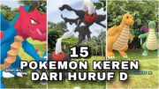 LUCU BANGET !! POKEMON YANG NAMANYA DARI HURUF D !!