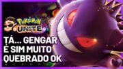 MEU NOVO MAIN PARA OS TORNEIOS! Pokemon Unite Gengar Gameplay