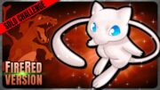 Mew Only – Pokemon FireRed