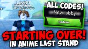 🔴 [NEW CODE] STARTING OVER in Anime Last Stand! (Noob To Pro Live)