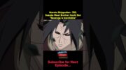 Naruto Shippuden- 332.Sasuke Meet Brother Itachi But"Revenge is Inevitable"#naruto #itachi #anime