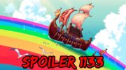 ONE PIECE 1133 (SPOILER) | Felicítame (SAQUEN ESOS PAÑUELOS T-T)