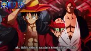 ONE PIECE 1135 – KEMBARAN SHANKS TERLALU BERBAHAYA! HAKI IBLIS YANG BISA MENANDINGI HAKI RAJA SHANKS