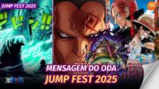 ONE PIECE  –  ANUNCIOS JUMP FEST 2025 – E MENSAGEM DO ODA – ANIME, FILME, MANGÁ