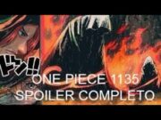 ONE PIECE CAPITULO 1135 (SPOILER COMPLETO) LIBERAN A LOKI Y LUFFY ES NUEVO REY