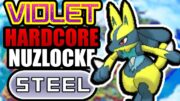 Pokémon Violet Hardcore Nuzlocke – Steel Types Only! (No items, No overleveling)