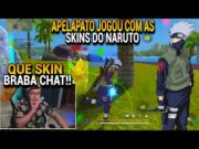 REAÇÃO DO APELAPATO AO JOGAR COM AS NOVAS SKINS DO NARUTO NO FREE FIRE, AS MELHORES DE TODAS??